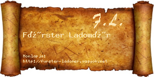 Fürster Ladomér névjegykártya